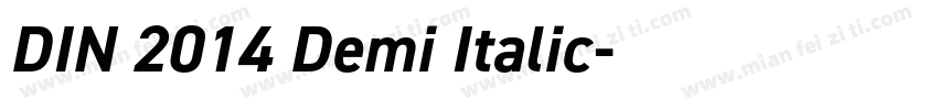 DIN 2014 Demi Italic字体转换